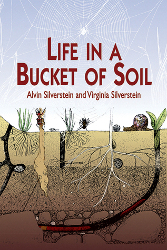 Life in a Bucket of Soil Reprint