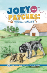 Joey and Patches: The Story of Two Kittens Reprint