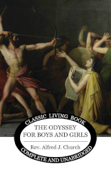 The Odyssey for Boys and Girls Reprint