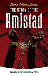 The Story of the Amistad Reprint