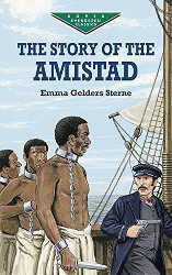 The Story of the Amistad Reprint