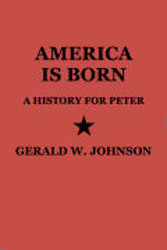 America is Born Reprint