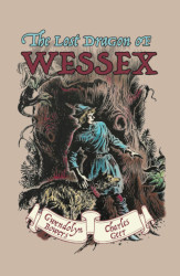 The Lost Dragon of Wessex Reprint