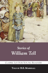 Stories of William Tell Reprint