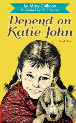 Depend on Katie John Reprint