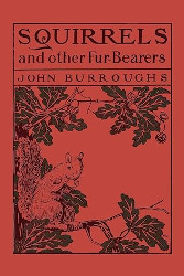 Squirrels and Other Fur-Bearers