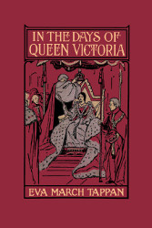 In the Days of Queen Victoria Reprint