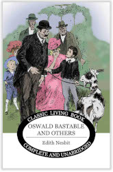 Oswald Bastable and Others