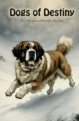 Dogs of Destiny Reprint