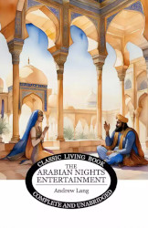 The Arabian Nights Entertainment Reprint