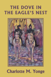 The Dove in the Eagle's Nest Reprint