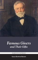 Famous Givers and Their Gifts