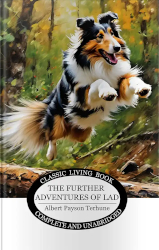 Further Adventures of Lad Reprint