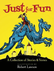 Just For Fun: A Collection of Stories & Verses Reprint