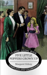 Five Little Peppers Grown Up