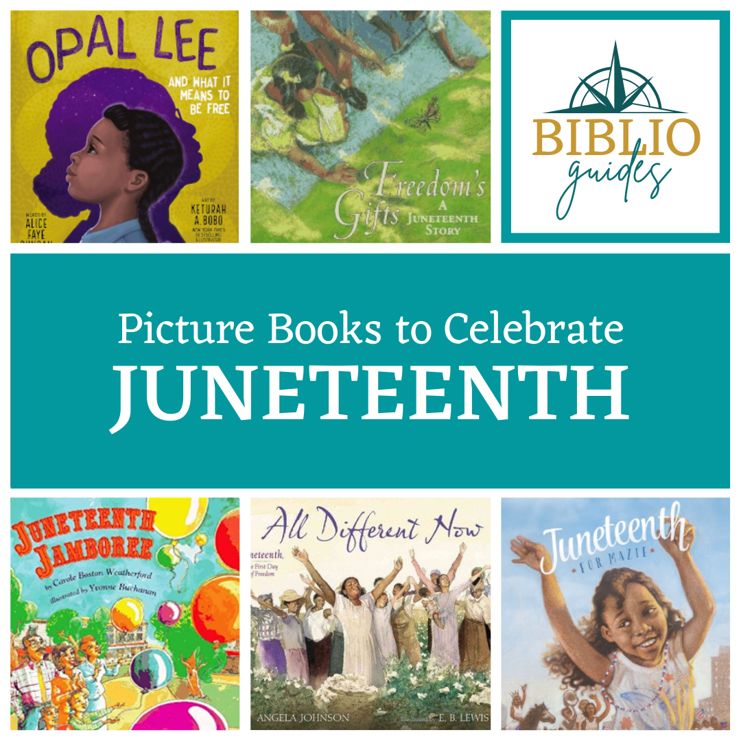 Picture Books to Celebrate Biblioguides