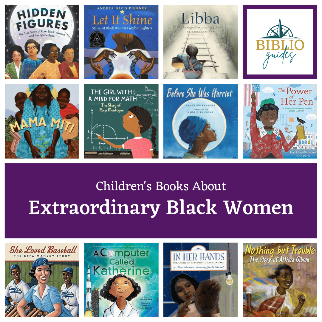 Children's Books about Extraordinary Black Women in History