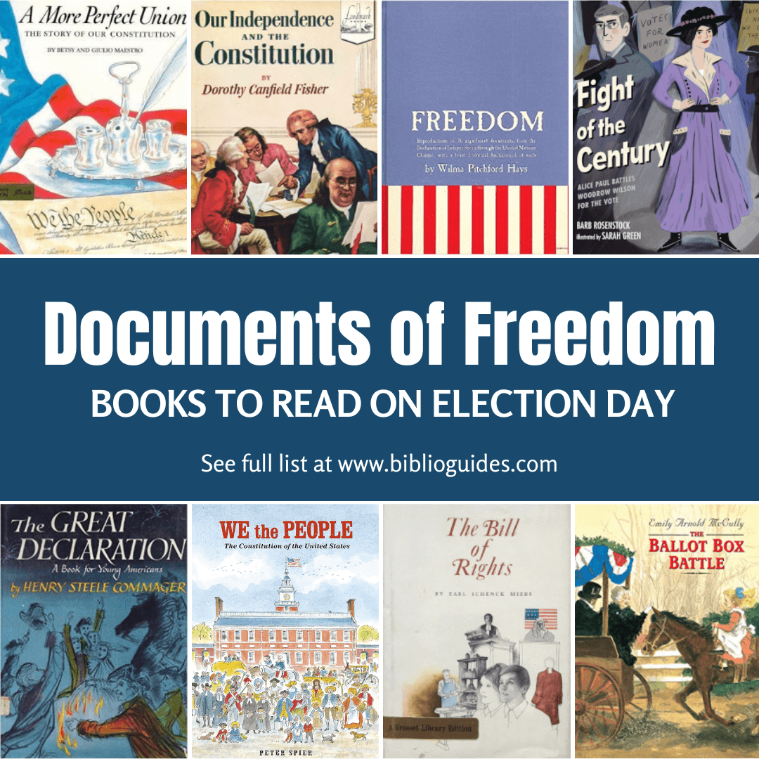The Best Books on the Documents of Freedom for Election Day