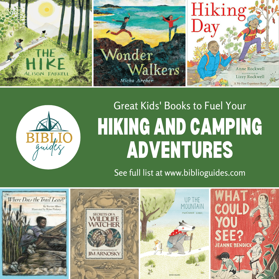 Great Kid's Books to Fuel Your Hiking and Camping Adventures