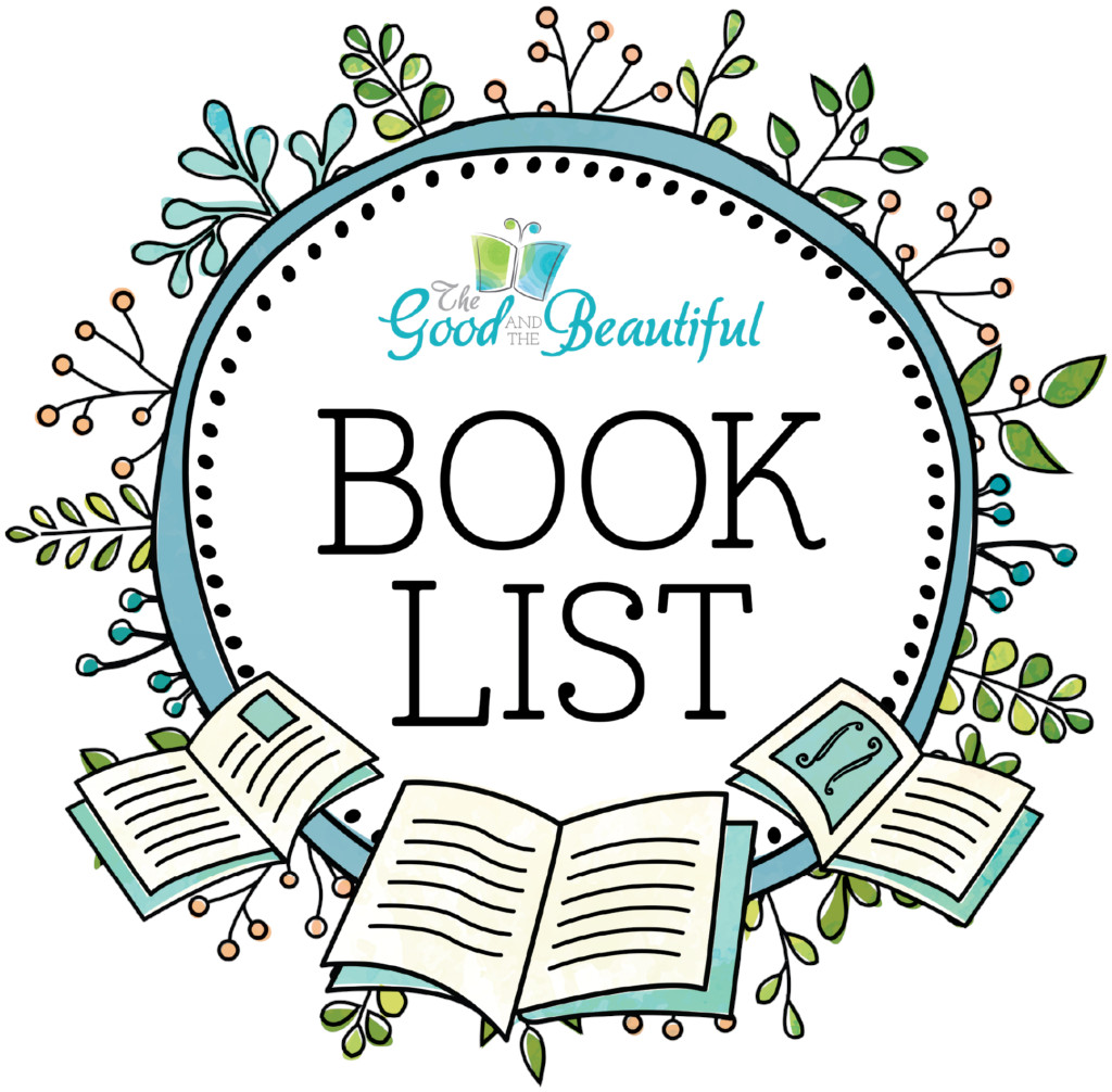 The Good and the Beautiful Book List
