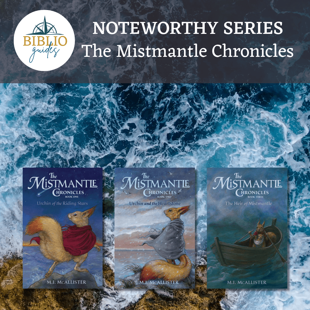 The Mistmantle Chronicles